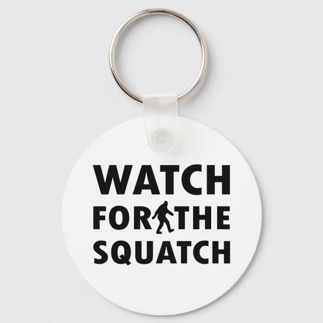 Watch for Squatch Keychain (Front)