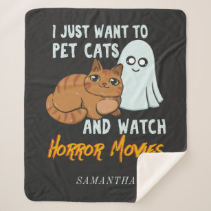 Watch Horror Movies and Pet Cats Personalized Sherpa Blanket