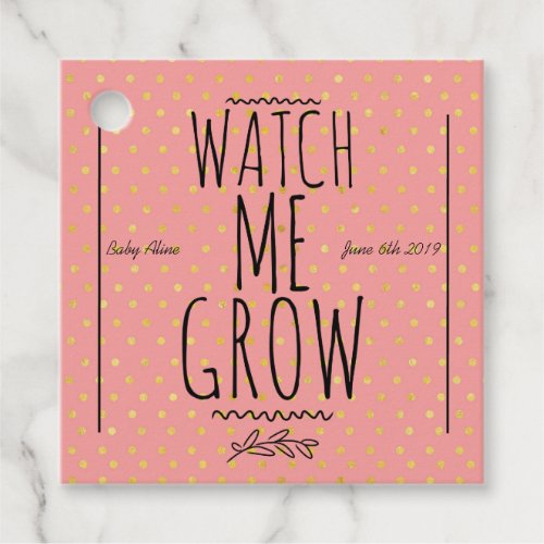 Watch Me Grow Cute Quote Pink and Gold Polka Dot Favor Tags
