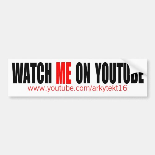 Watch Me on YouTube  Modern Dark Bumper Sticker