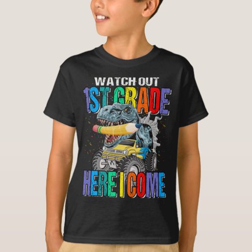 Watch Out 1st Grade Here I Come Monster Truck  T_Shirt