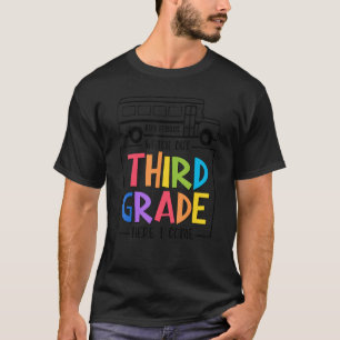 Watch Out 3rd Grade Here I Come Back To School Bu T-Shirt