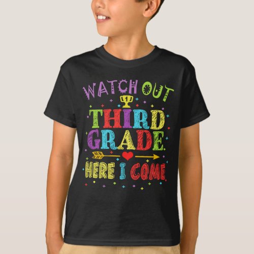 Watch Out 3rd Third Grade Here I Come T_Shirt