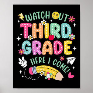 Watch Out 3rd Third Grade Here Kid I Come Back To Poster