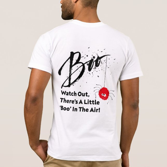 "Watch Out! Boo in the Air Halloween T-Shirt" T-Shirt (Back)