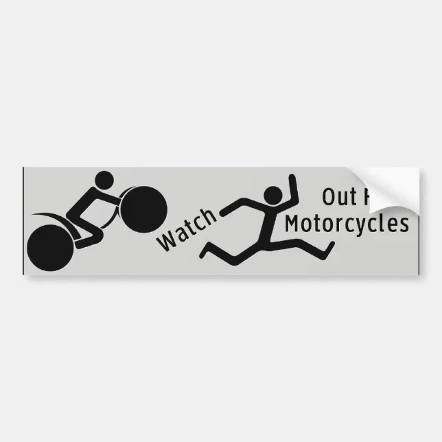Watch Out For Motorcycles Bumper Sticker Zazzle