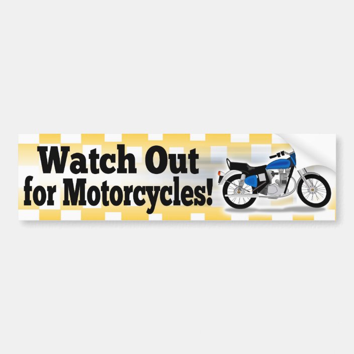 Watch Out for Motorcycles Car Bumper Sticker Decal