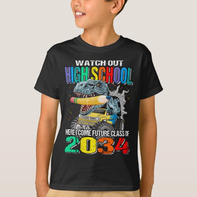 Watch Out High School Here I Come Future  T-Shirt (Front)