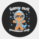 Watch Out I&#39;m A Gingerbread Shark Christmas  Classic Round Sticker