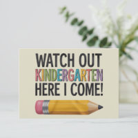 Watch Out Kindergarten Here I Come Back to School 