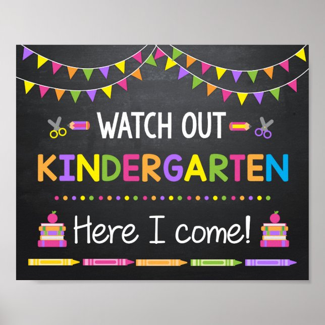 Watch Out Kindergarten Here I come Sign Chalkboard (Front)