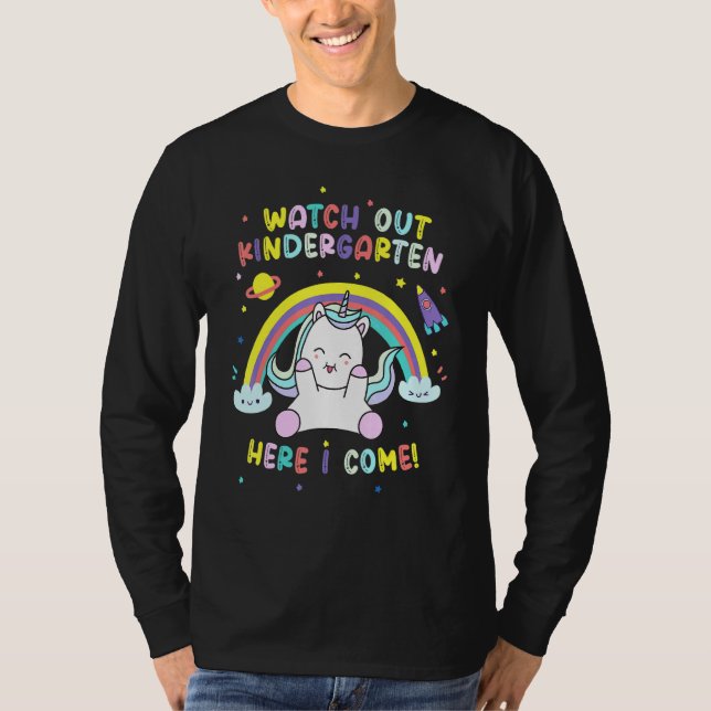 Watch Out Kindergarten Here I Come  Unicorn T-Shirt (Front)