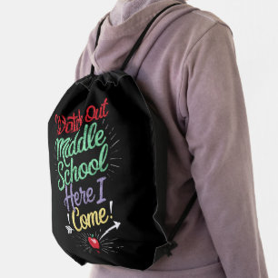 Watch Out Middle School Here I Come School Drawstring Bag