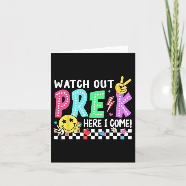 Watch Out Prek Here I Come Pre-kindergarten For Gi Card (Front)