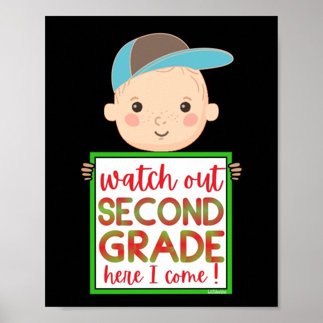 WATCH OUT SECOND GRADE HERE I COME funny cute      Poster (Front)