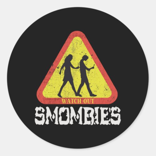 Watch out Smombies Classic Round Sticker