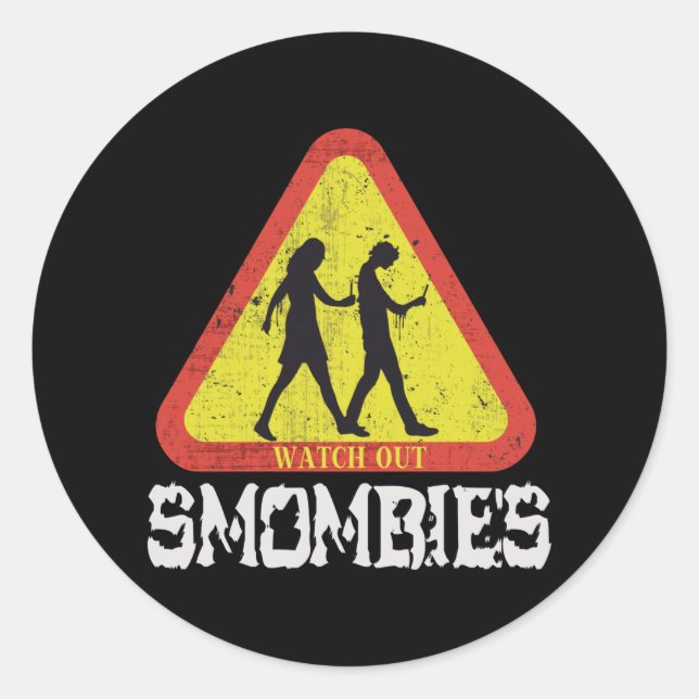Watch out Smombies Classic Round Sticker (Front)