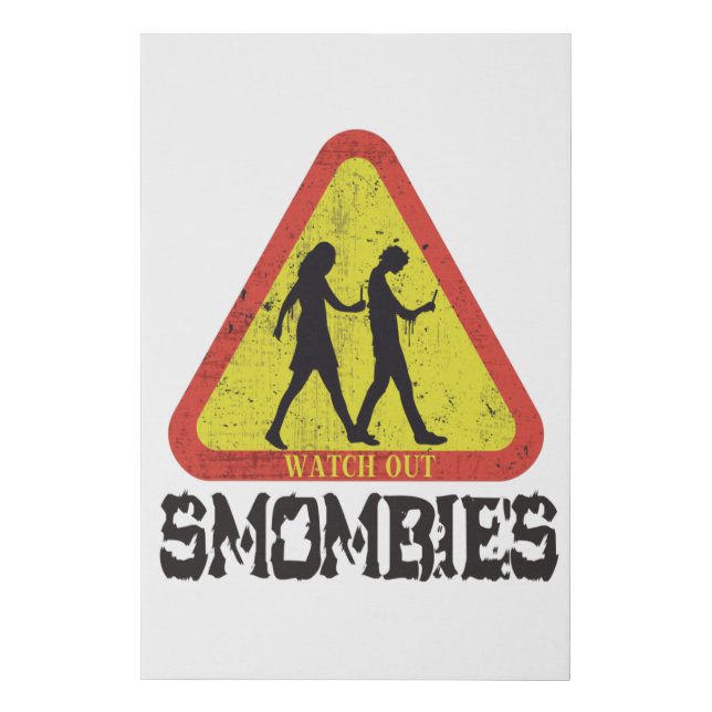Watch out Smombies Faux Canvas Print (Front)