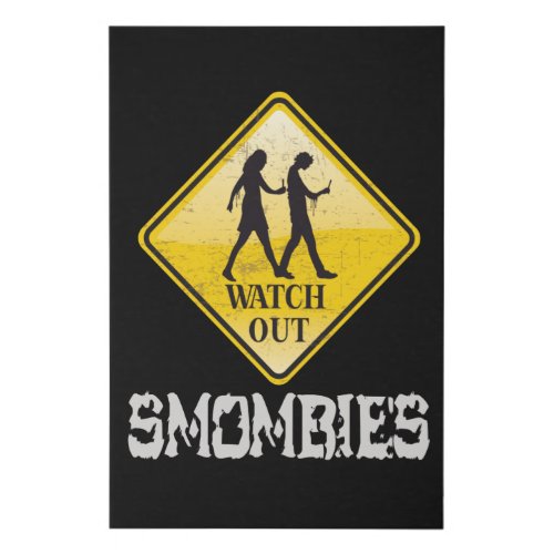 Watch out Smombies Faux Canvas Print