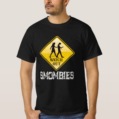 Watch out Smombies T_Shirt