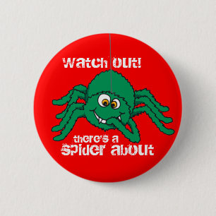 Watch out spider green red kids button/badge pinback button
