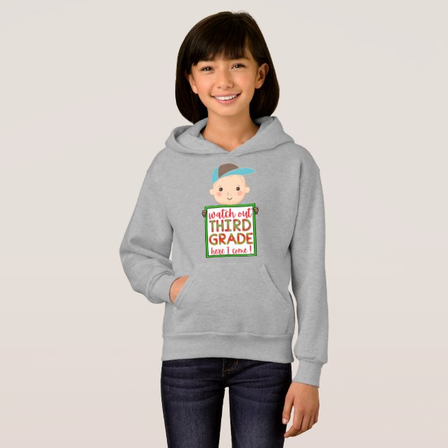 WATCH OUT THIRD GRADE HERE I COME funny cute       Hoodie (Front Full)