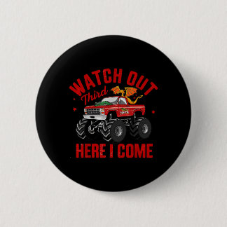 Watch Out Third Here Came Dragon Back To School Button