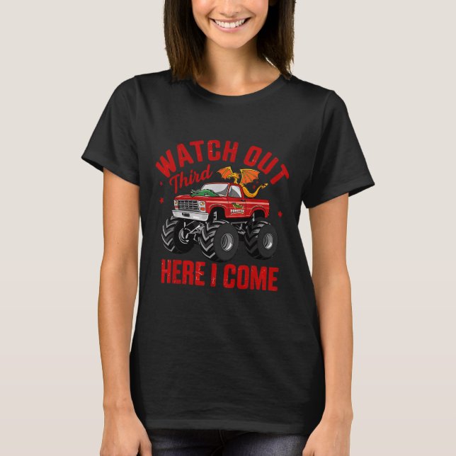 Watch Out Third Here Came Dragon Back To School T-Shirt (Front)