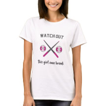 Watch Out...This Girl Can Break! Pool Player Women