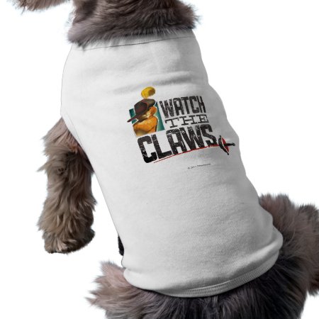 Watch The Claws Tee