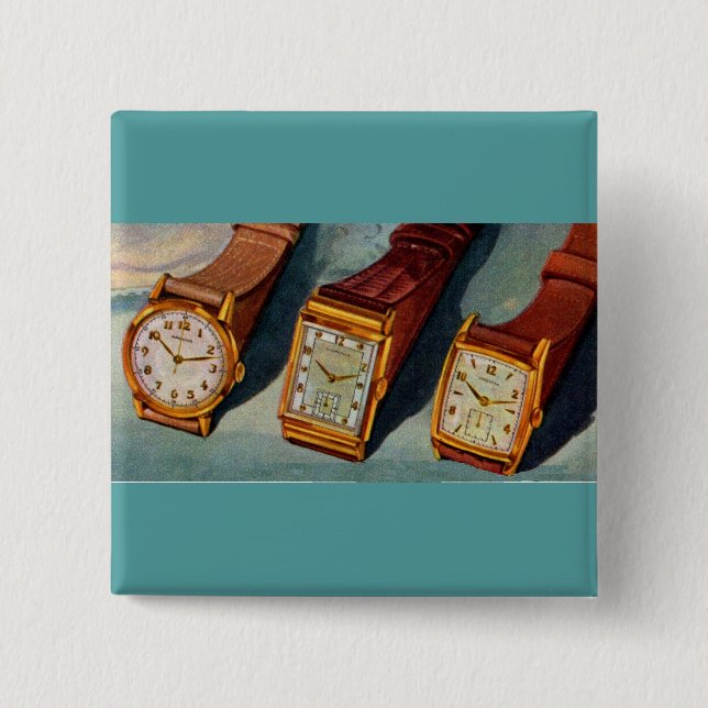watch this! 1940s wristwatches pinback button (Front)