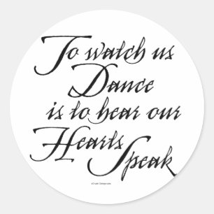 Watch Us Dance Classic Round Sticker