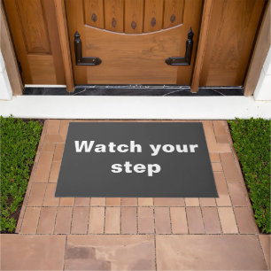 Watch your step doormat