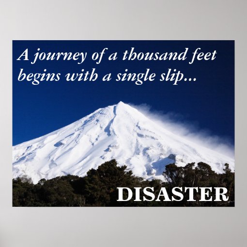 Watch Out For That First Step It's A Doozy Watch your step: the first one is a doozy (L) Poster | Zazzle