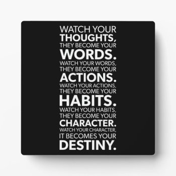 Watch Your Thoughts They Become Your Actions Plaque by physicalculture at Zazzle