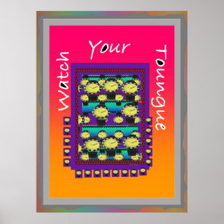 Watch Your Tongue Purple Poster