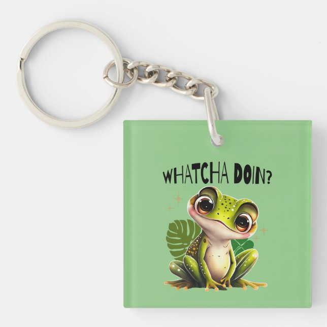 Watcha Doing? Funny Curious Frog Keychain (Front)