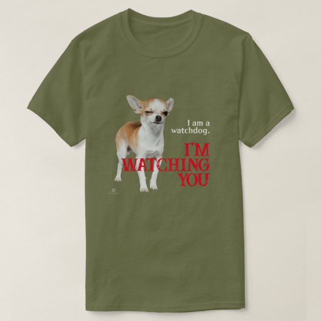 Watchdog Chihuahua - Customizable T-Shirt (Design Front)