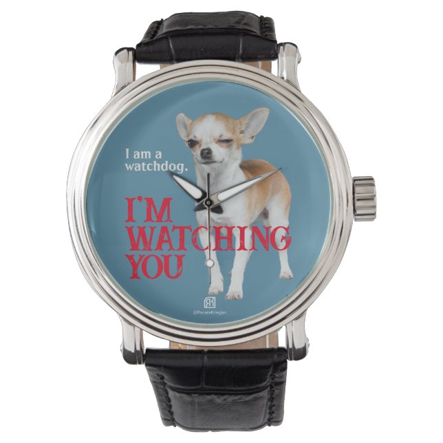 Watchdog Chihuahua - Customizable Watch (Front)