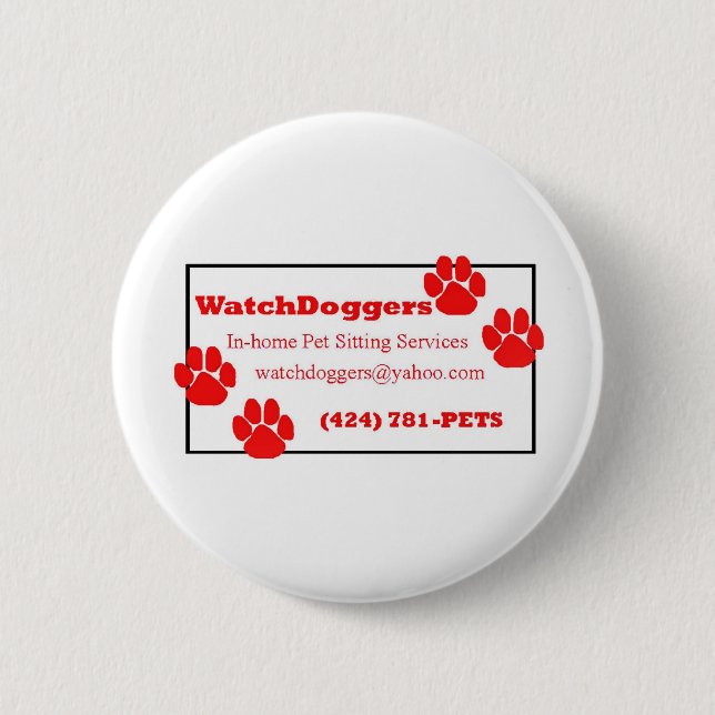 WatchDoggers! Pinback Button (Front)