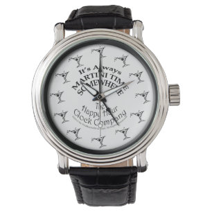 WATCHES - ALWAYS MARTINI TIME SOMEWHERE