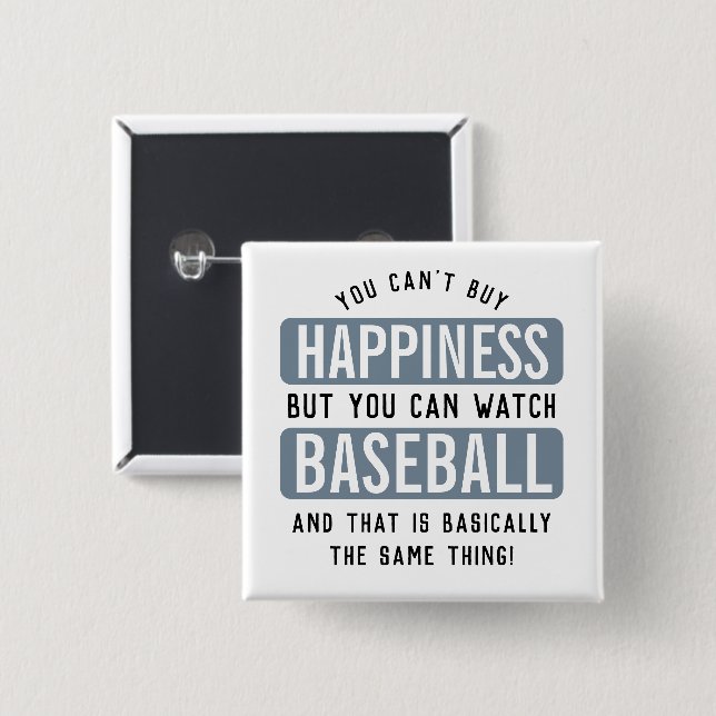 Watching Baseball is Happiness Funny Baseball Button (Front & Back)