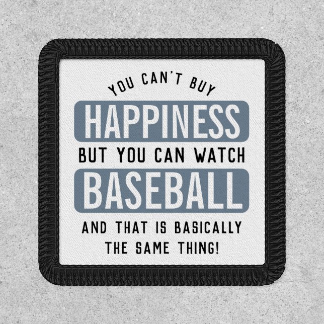 Watching Baseball is Happiness Funny Baseball Patch (Front)