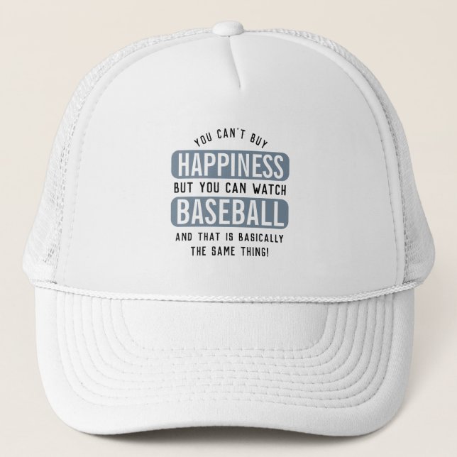 Watching Baseball is Happiness Funny Baseball Trucker Hat (Front)