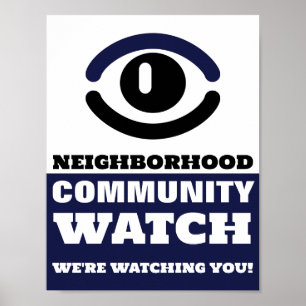Watching Eye, Neighborhood Watch Warning Poster