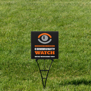Watching Eye, Neighborhood Watch Warning Sign
