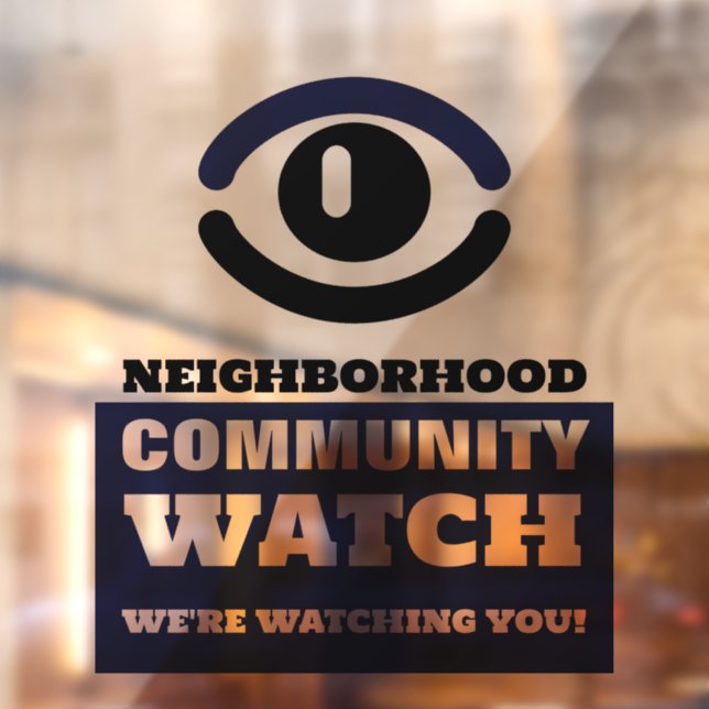 Watching Eye, Neighborhood Watch Warning Window Cling (Sheet 2)