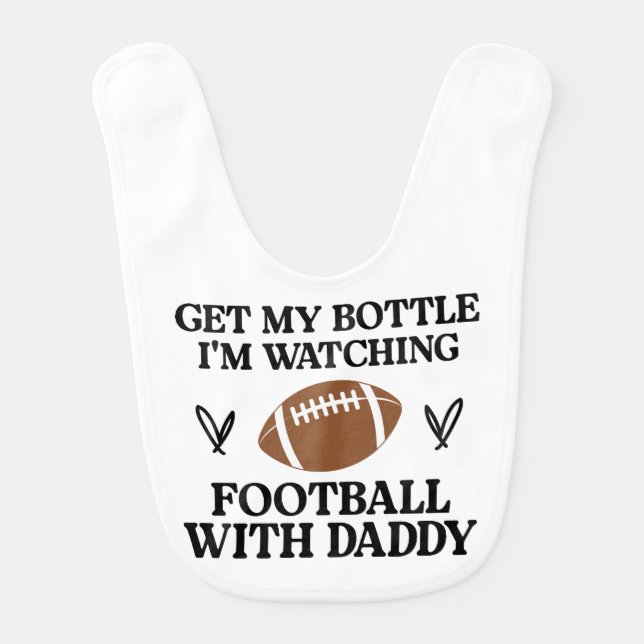 Watching Football With Daddy Baby Bib (Front)