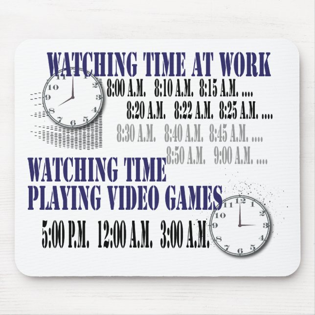 watching time at work mouse pad (Front)