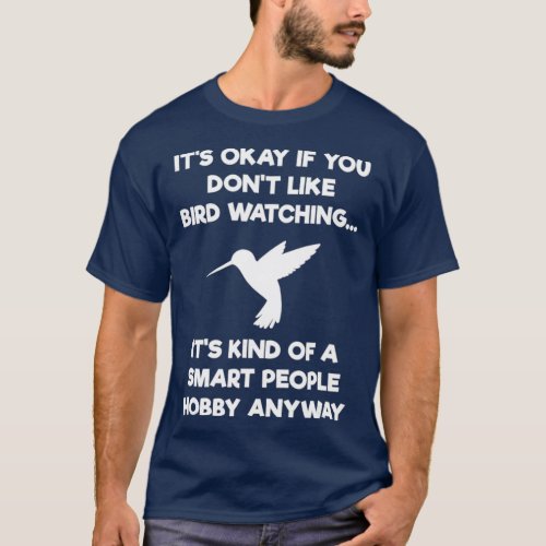 WatchingFunny    bird Watcher Smart People Bird T_Shirt